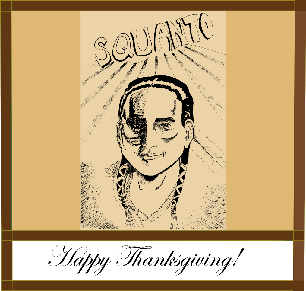 An original drawing of Squanto.